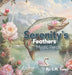 Serenity's Feathers: Mystic Perch by E. M. Swan