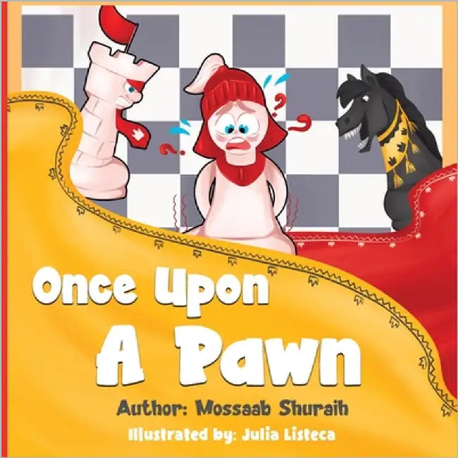Once Upon a Pawn by Shuraih, Mossaab