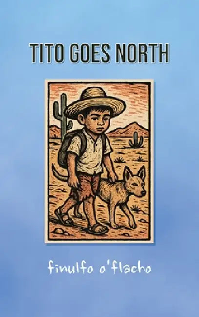 Tito Goes North by Finulfo O'Flacho