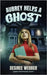 Aubrey Helps a Ghost by Webber, Desiree