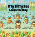 Itty Bitty Bee Leads the Way by Carolyn Macchia, Patricia L. Brooks