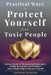 Practical Ways to Protect Yourself From Toxic People by George Munson