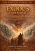 Exodus Explained: Understanding the Book and Its Message for Today by Samuel Whitaker