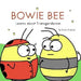 Bowie Bee Learns about Transgenderism by Frank Orchard