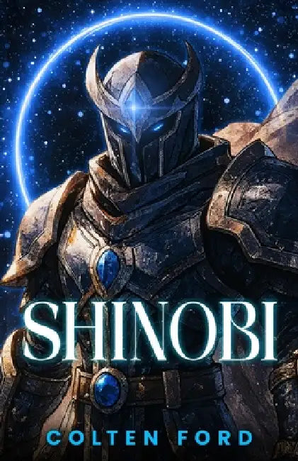 Shinobi by Colten E. Ford