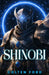 Shinobi by Colten E. Ford