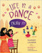 Life is a Dance: Enjoy It! by Lalwani, Saanam