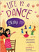Life is a Dance: Enjoy It! by Lalwani, Saanam