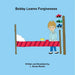 Bobby Learns Forgiveness by L. Susan Baxter