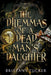 The Dilemmas of a Dead Man's Daughter by Brittany Tucker