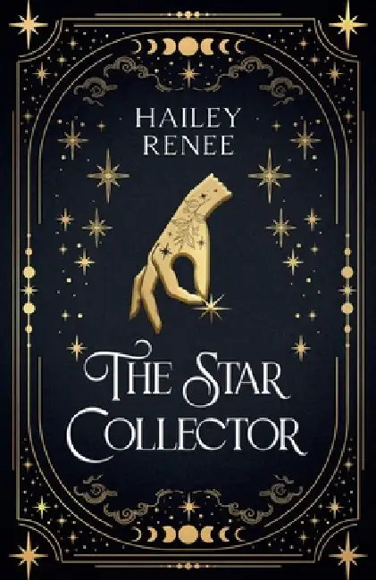 The Star Collector by Hailey Renee