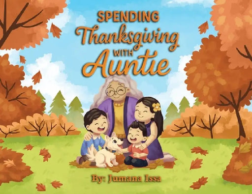 Spending Thanksgiving With Auntie by Jumana Issa