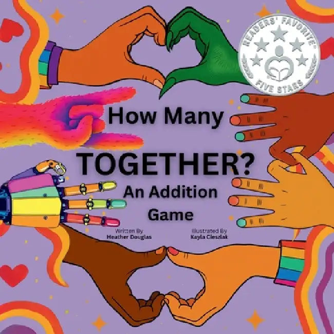 How Many Together?: An Addition Game by Heather Douglas, Kayla Cieszlak