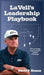LaVell's Leadership Playbook: The strategy that changed NCAA football by David Hanna