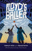 Floyd's Baller by Heather N. Wilde, Adarryl Hunter, Chani Becker