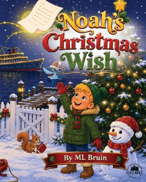 Noah's Christmas Wish by ML Bruin