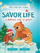 Savor Life. Winter: A delicious way to grow by Nataliia Prokopchik, Anastasiia Zhelik