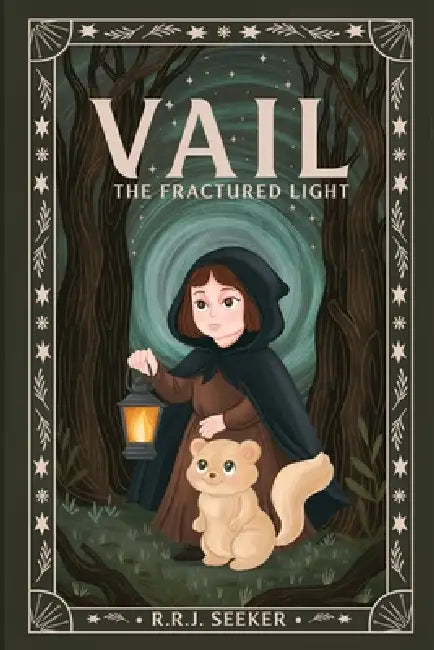 Vail: The Fractured Light (Children's Edition): The Fractured Light (Children's Edition): The Fractured Light (Children's Edition): The Fractured Ligh by Raymond R. Johnson, R. R. J. Seeker