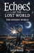 Echoes of the Lost World: The Hidden World: Book 1 of 7 by Mohs, Seth