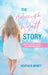 The Aubreigh Wyatt Story: A mother's fight for justice, love, and lasting change by Wyatt