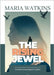 The Rising Jewel by Watkins, Maria