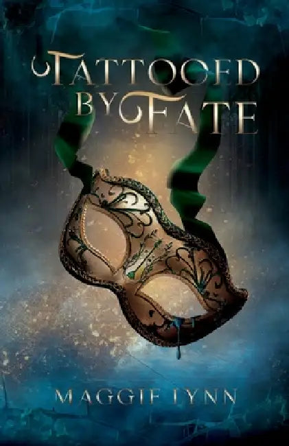 Tattooed By Fate by Maggie Lynn