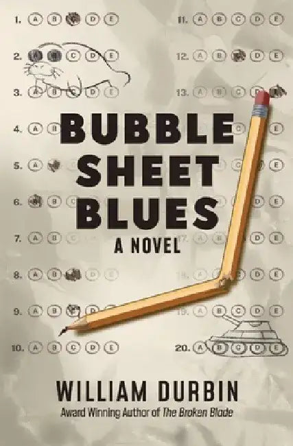 Bubble Sheet Blues by William Durbin