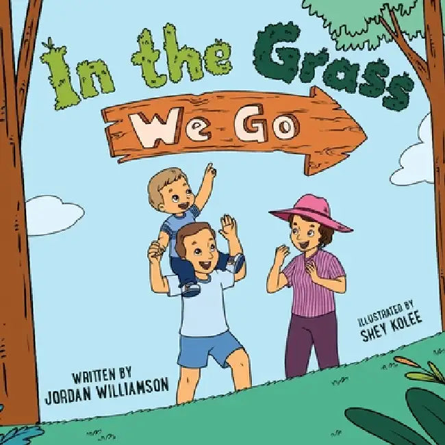 In the Grass We Go by Shey Kolee, Jordan Williamson