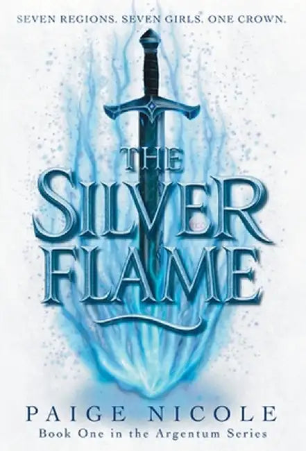 The Silver Flame by Nicole, Paige