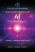 Understanding and Working with AI, Volume 2: Society and the Future by John Suchocki, Reece Suchocki, Ian Suchocki