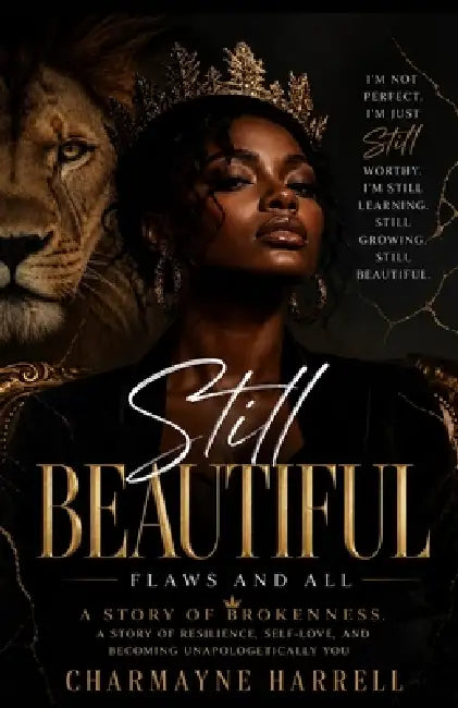 Still Beautiful: Flaws and All by Charmayne Harrell