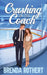 Crushing on the Coach by Brenda Rothert