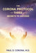 The Corona Protocol Three Secrets to Success by Paul D. Corona