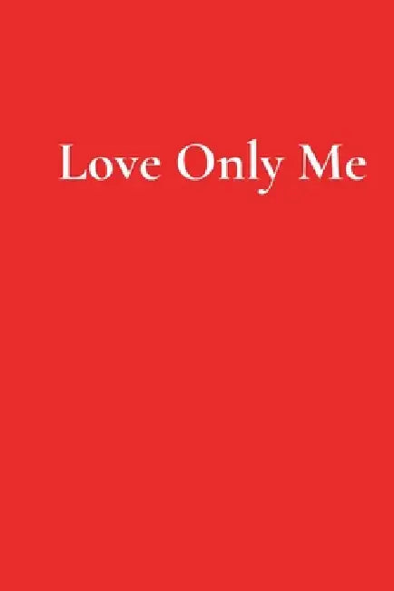 Love Only Me by Kimberly Cummings