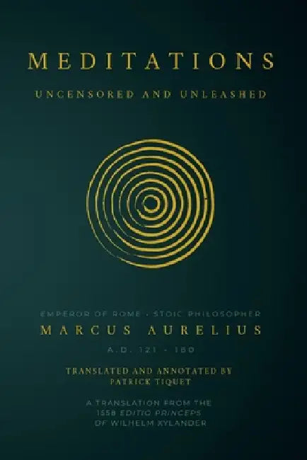 Meditations by Marcus Aurelius, Patrick Tiquet, Patrick Tiquet