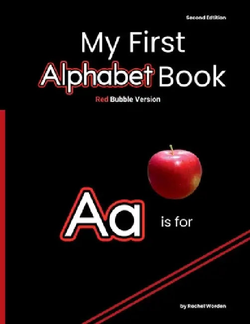 My First Alphabet Book: Red Bubble Edition by Rachel Worden