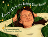 Let The Flowers Bring You Home by Amber Moreland, Eden Platt