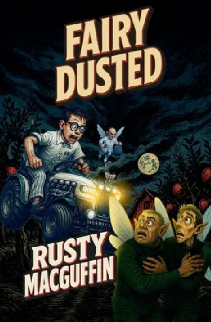 Fairy Dusted by Rusty Macguffin