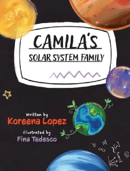 Camila's Solar System Family by Koreena Lopez, Fina Tedesco