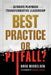 Best Practice or Pitfall?: The Ultimate Playbook for Transformative Leadership by Greg Mickelsen, Gabriel Garcia