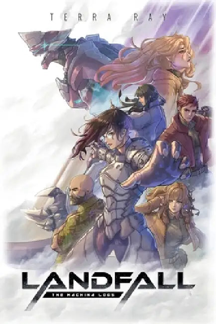 The Machina Logs: Landfall by Terra A. Ray, Lillian Boyd, Kate Reading