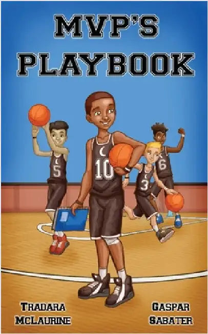 MVP'S Playbook by McLaurine, Tradara