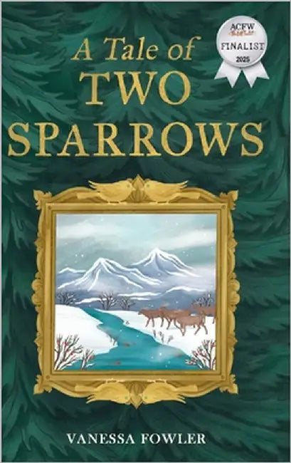 A Tale of Two Sparrows by Fowler, Vanessa