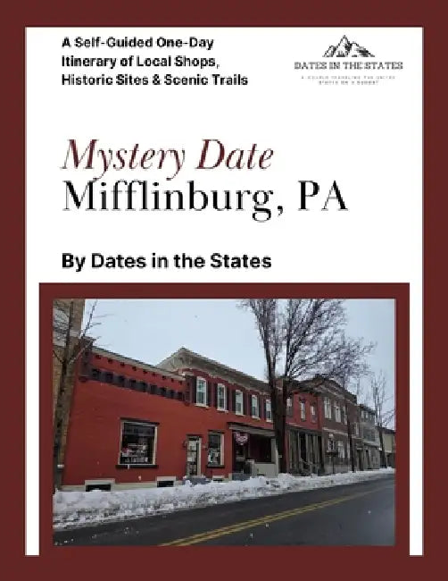 Mystery City-Date Book Mifflinburg, PA by Crystal Statskey-Biichle