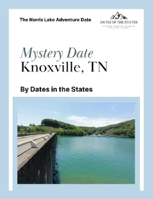 Knoxville, TN Mystery City Date Book: The Norris Lake Adventure Date by Crystal Statskey-Biichle