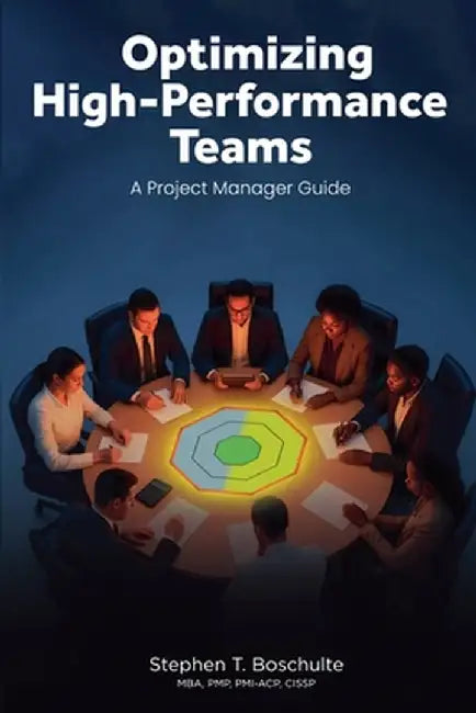 Optimizing High-Performance Teams by Stephen Boschulte