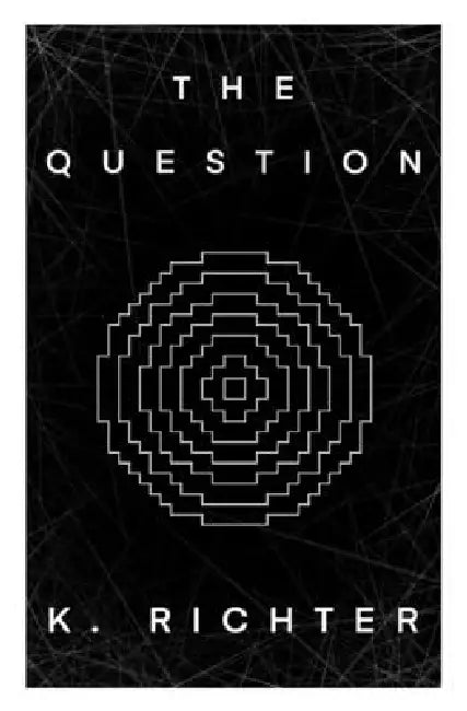 The Question by K. Richter