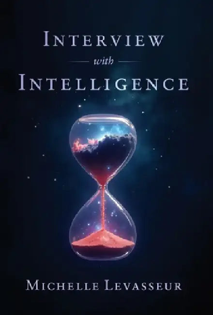 Interview with Intelligence by Michelle Levasseur