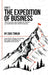 Craft: The Expedition of Business: Proven Tools and Insights for Leaders of Small and Mid-sized Businesses by Zack Tomlin