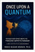 Once Upon a Quantum: The Blue Fairy Effect Meets the Pinocchio-Geppetto Paradigm by Booker, Mario Desean